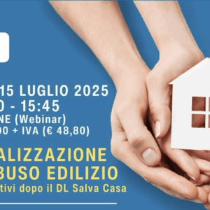 Webinar - La fiscalizzazione di un abuso edilizio
